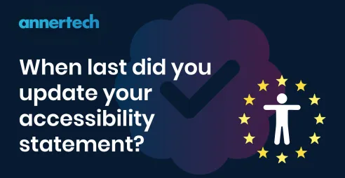 When last did you update your accessibility statement?
